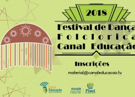 Canal Educação lança festival de dança folclórica
